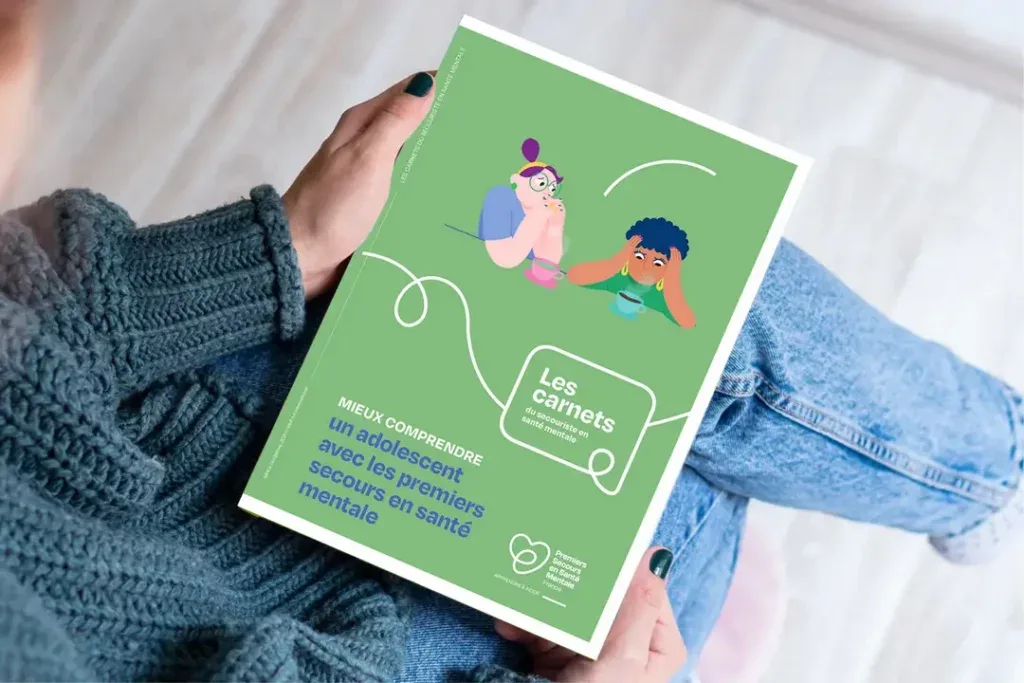 Carnet PSSM : Mieux comprendre un adolescent avec les premiers secours en santé mentale